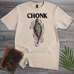 The Anky Chonk T Shirt Gift For Nature Lover