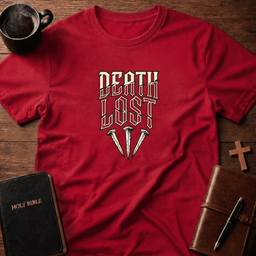 Death Lost T Shirt Gift For Christian