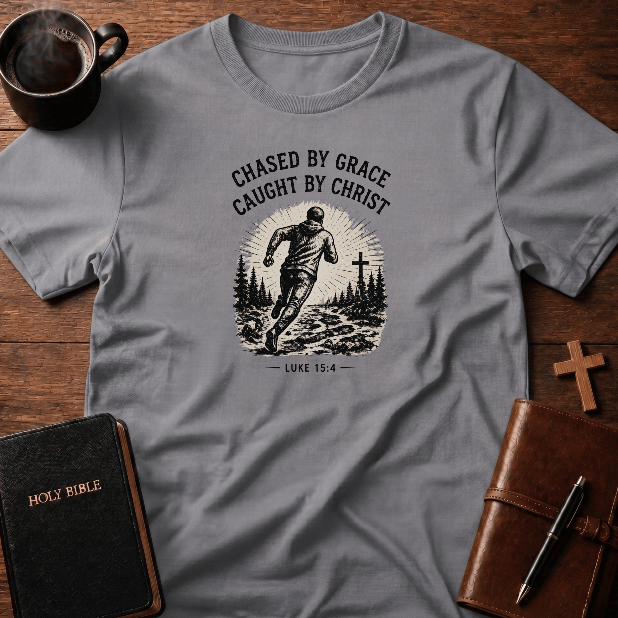 Chased T Shirt Gift For Christian
