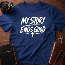 Ends Good T Shirt Gift For Christian