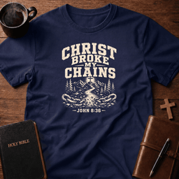 Christ Broke T Shirt Gift For Christian