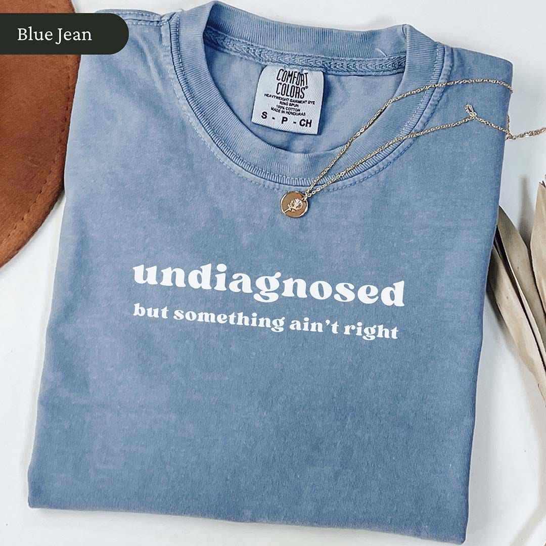 Undiagnosed But Something Aint Right T Shirt Gift For Cat Lover
