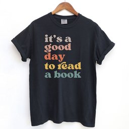 Its A Good Day To Read A Book Shirt T Shirt Gift For Cat Lover