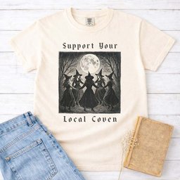 Support Your Local Coven Witch Shirt T Shirt Gift For Cat Lover