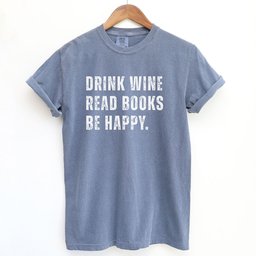 Drink Wine Read Books Be Happy Shirt T Shirt Gift For Cat Lover