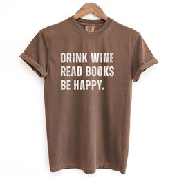 Drink Wine Read Books Be Happy Shirt T Shirt Gift For Cat Lover