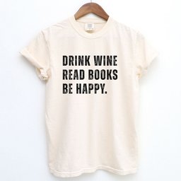 Drink Wine Read Books Be Happy Shirt T Shirt Gift For Cat Lover
