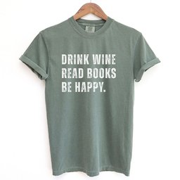 Drink Wine Read Books Be Happy Shirt T Shirt Gift For Cat Lover