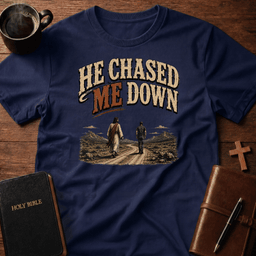 Chased Me T Shirt Gift For Christian