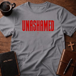 Unashamed T Shirt Gift For Christian
