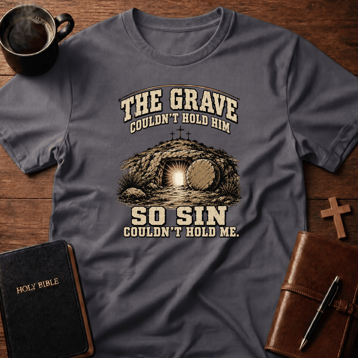 The Grave T Shirt Gift For Christian