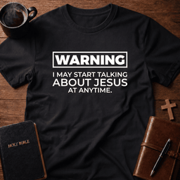 Warning I May T Shirt Gift For Christian