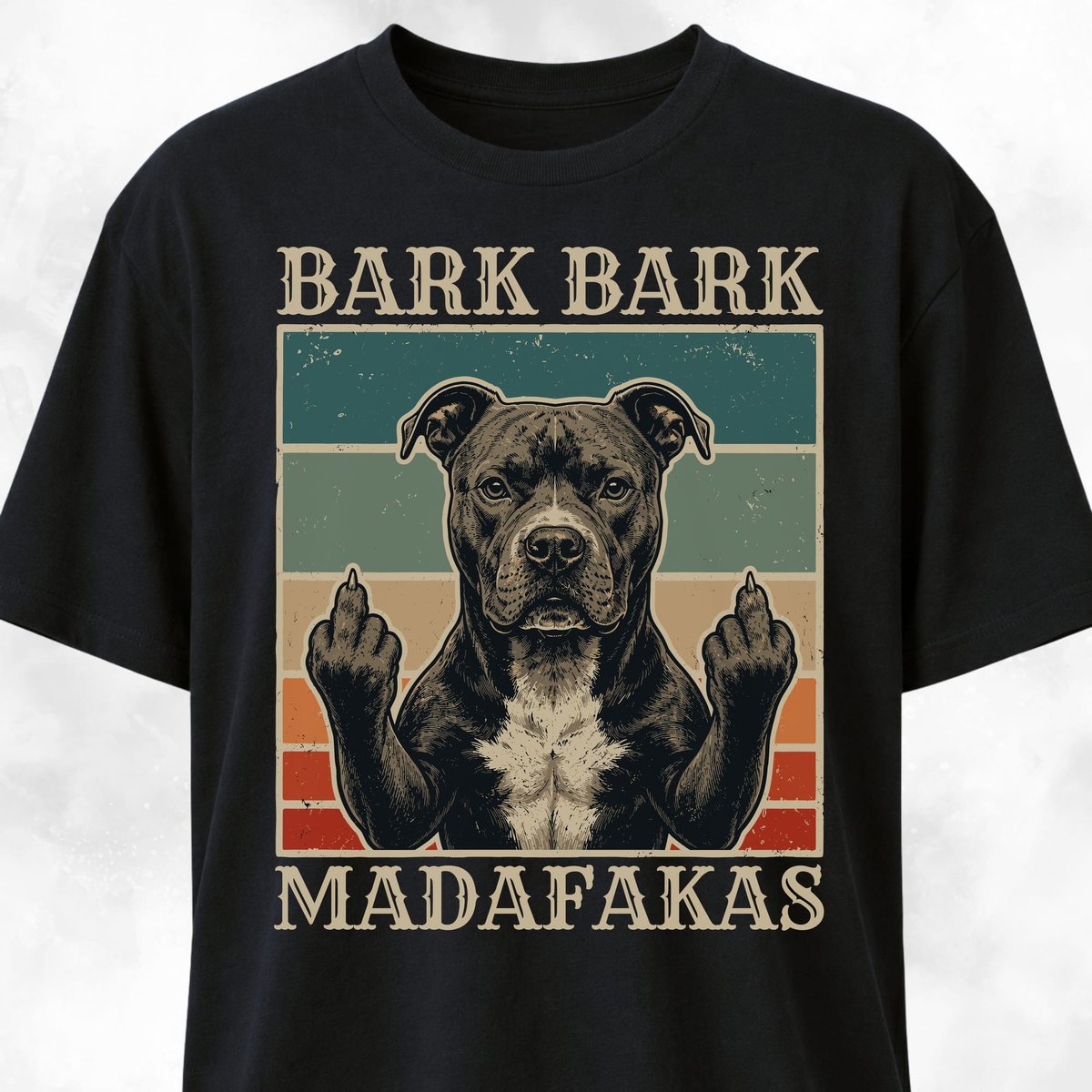 Bark Bark Madafakas Pitbull T Shirt Gift For Dog Lover
