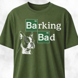 Barking Bad Boston Terrier Logo Parody T Shirt Gift For Dog Lover