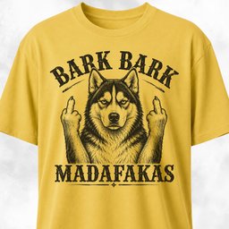 Bark Bark Madafakas Husky B And W T Shirt Gift For Dog Lover