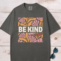 Be Kind Of A Bitch T Shirt Gift For Dog Lover