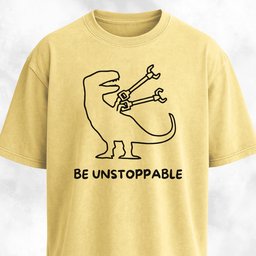 Be Unstoppable T Shirt Gift For Dog Lover