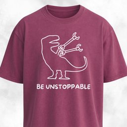 Be Unstoppable T Shirt Gift For Dog Lover