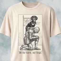At Thy Bark My Liege T Shirt Gift For Dog Lover
