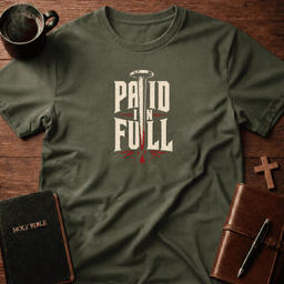 Paid In Full T Shirt Gift For Christian