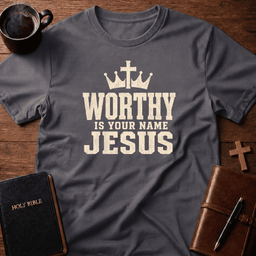 Worthy T Shirt Gift For Christian