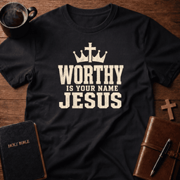 Worthy T Shirt Gift For Christian
