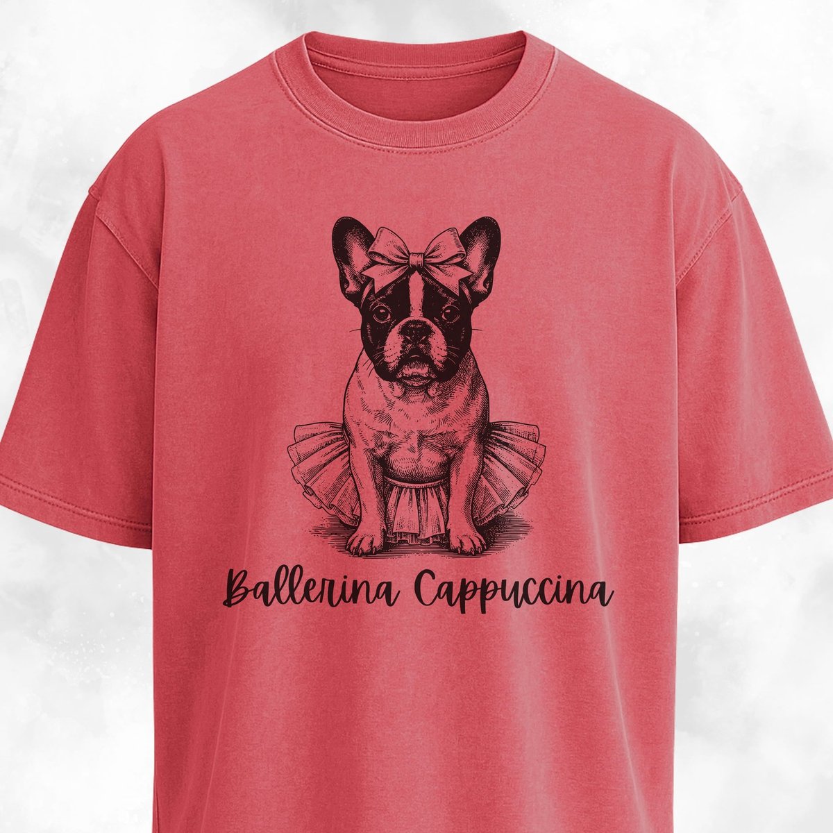 Ballerina Cappuccina Frenchie T Shirt Gift For Dog Lover