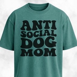 Anti Social Dog Mom T Shirt Gift For Mom