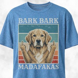 Bark Bark Madafakas Golden Retriever T Shirt Gift For Dog Lover