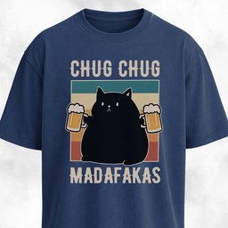 Chug Chug Madafakas T Shirt Gift For Dog Lover