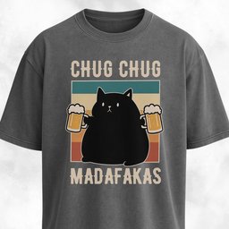 Chug Chug Madafakas T Shirt Gift For Dog Lover