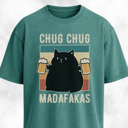 Chug Chug Madafakas T Shirt Gift For Dog Lover