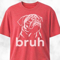 Bruh Pug T Shirt Gift For Dog Lover