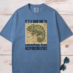Chameleon Camouflage From Responsibilities T Shirt Gift For Dog Lover