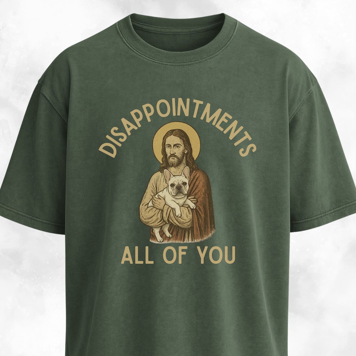Disappointed Jesus Frenchie Edition T Shirt Gift For Dog Lover