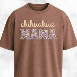 Chihuahua Mama T Shirt Gift For Mom