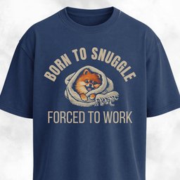 Born To Snuggle Pomeranian T Shirt Gift For Dog Lover