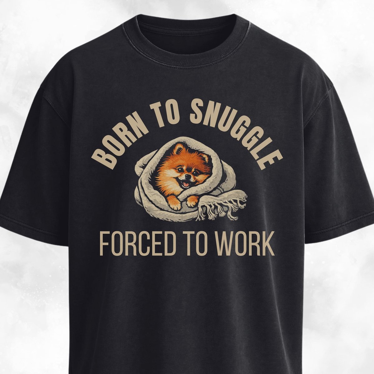 Born To Snuggle Pomeranian T Shirt Gift For Dog Lover