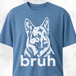 Bruh German Shepherd T Shirt Gift For Dog Lover