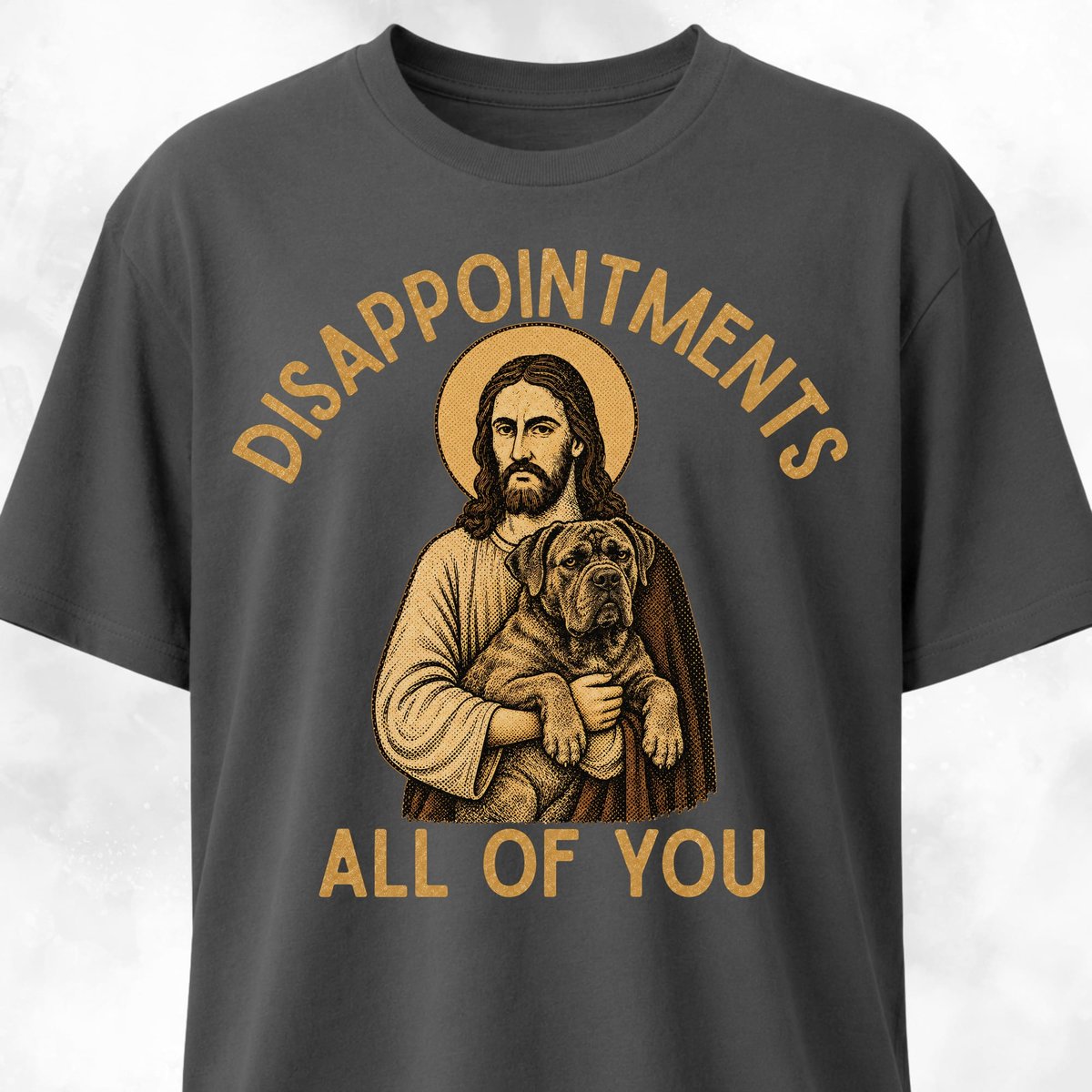 Disappointments All Of You Cane Corso T Shirt Gift For Dog Lover