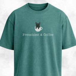 Frenchies And Coffee T Shirt Gift For Dog Lover
