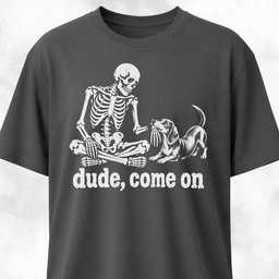 Dude Come On Dashshund With Skeleton T Shirt Gift For Dog Lover