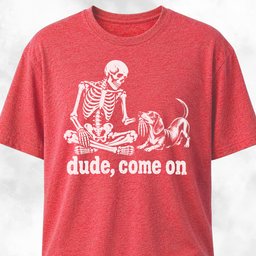 Dude Come On Dashshund With Skeleton T Shirt Gift For Dog Lover