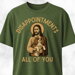 Disappointments All Of You Cavalier King Charles Spaniel T Shirt Gift For Dog Lover
