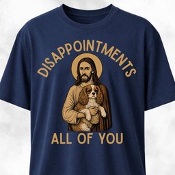Disappointments All Of You Cavalier King Charles Spaniel T Shirt Gift For Dog Lover