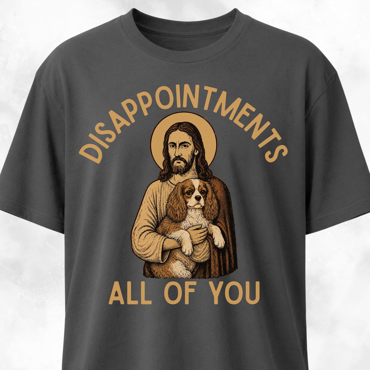 Disappointments All Of You Cavalier King Charles Spaniel T Shirt Gift For Dog Lover