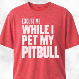 Excuse Me While I Pet A Pitbull T Shirt Gift For Dog Lover