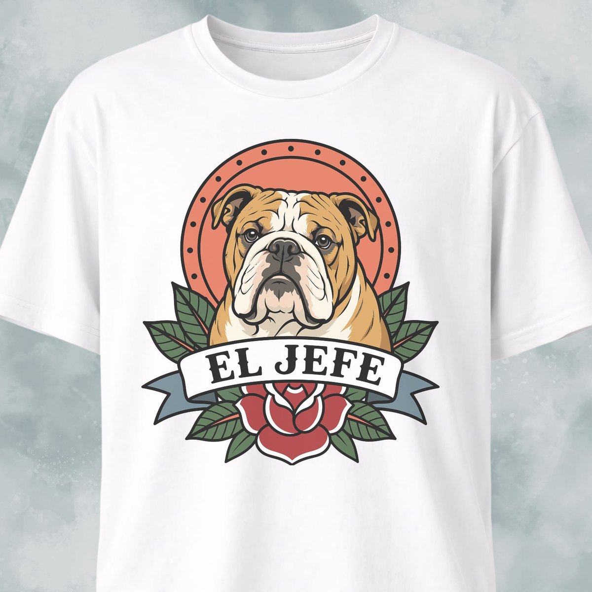 El Jefe Bulldog T Shirt Gift For Dog Lover