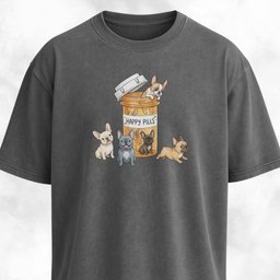 Frenchies Happy Pills T Shirt Gift For Dog Lover
