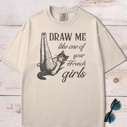 Draw Me Like One Of Your French Girls Funny Cat T Shirt Gift For Cat Lover
